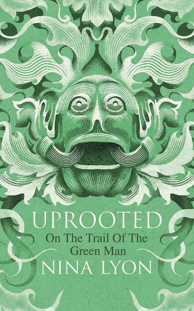On the Trail of the Green Man: An interview with Nina Lyon